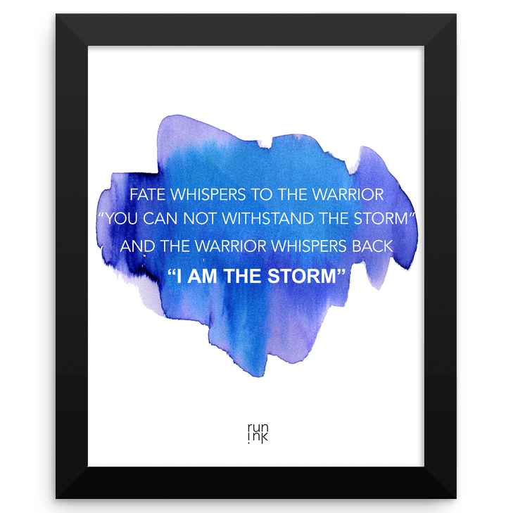 I Am The Storm - Run Ink